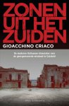 Gioacchino Criaco - Zonen uit het Zuiden De moderne Italiaanse klassieker over de georganiseerde misdaad in Calabrië