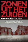 Gioacchino Criaco 166236 - Zonen uit het Zuiden De moderne Italiaanse klassieker over de georganiseerde misdaad in Calabrië