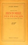 BENDA, J. - Esquisse d'une histoire des Français dans leur volonté d'étre une nation.