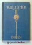 Meiden (voorzitter), L.H. van der - k Zal gedenken --- 1894 - 1954. Gedenkboek uitgegeven bij het zestigjarig  bestaan van de Theologische school der Christelijke Gereformeerde Kerken