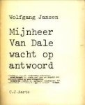 JANSEN, WOLFGANG - Mijnheer Van Dale wacht op antwoord