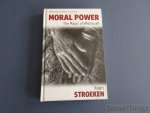 Stroeken, Koen. - Moral power. The Magic of Witchcraft.