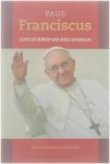 Francesca Ambrogetti Sergio Rubin Francis, Pope - Paus Franciscus : leven en denken van Jorge Bergoglio