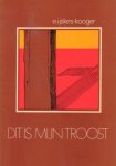 IJskes-Kooger, E. - Dit is mijn troost