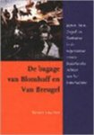 Legêne, Susan - De bagage van Blomhoff en Van Breugel. Japan, Java, Tripoli en Suriname in de negentiende-eeuwse Nederlandse cultuur van het imperialisme