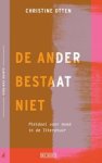 Christine Otten - De ander bestaat niet