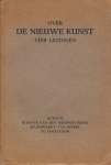 (BERGENSE SCHOOL). TALMA, P., & C.A. WIJNSCHENK DOM - Over de Nieuwe Kunst. Vier lezingen.