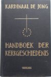 Jong de Kardinaal herzien Post R R - Handboek der kerkgeschiedenis derde deel De nieuwere tijd (1517-1789)