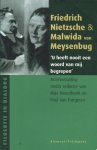Nietzsche & Malwida von Meysenbug, Friedrich - U heeft nooit een woord van mij begrepen. Briefwisseling. Nietzsche & Malwida von Meysenbug, Friedrich - U heeft nooit een woord van mij begrepen. Briefwisseling.