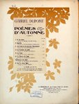 Dupont, Gabriel: - Poèmes d`automne. 7. Douceur du soir! (Poème de Georges Rodenbach)