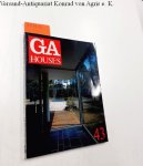Futagawa, Yukio (Publisher): - Global Architecture (GA) - Houses No. 43