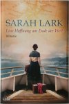 Sarah Lark - Eine Hoffnung am Ende der Welt