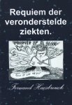 Fernand Haesbrouck - Requiem der veronderstelde ziekten