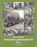 Arnoud Voet ,Rein Wolters - Rotterdam gefotografeerd door Henk Hartog 1970-1980