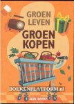Berry, Sian - Groen leven Groen kopen