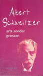 Bos, Gerrit Jan - Albert Schweitzer: arts zonder grenzen