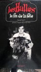 Monestier, Martin  Fallet, René (Text) - Les Halles la fin de la féte