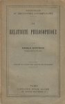 Harald Höffding, Jacques de, tr Coussange - La relativité philosophique; totalité et relation. Traduit du danois par Jacques de Coussange [pseud.].