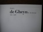 Meij, A.W.F.M.; (red.); van Deursen, A.Th.; Reznicek, E.K.I.; Judson, J.IRichard; Segal, Sam; Smit, P. - Jacques de Gheyn II als tekenaar.