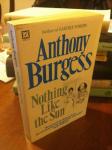 Anthony Burgess - Nothing Like the Sun - A Story of Shakespeare's Love-life