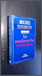 Tournier, Michel - Le medianoche amoureux