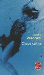 Sandro Veronesi - Le Livre de Poche- Chaos Calme