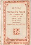 Bédier, Joseph - De roman van Tristan en Isolde naar de bewerking van Bédier, Joseph - De roman van Tristan en Isolde naar de bewerking van