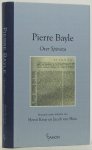 BAYLE, P. - Over Spinoza. Bezorgd onder redactie van Henri Krop en Jacob van Sluis, vertaald in samenwerking met Louis Hoffman, Gerrit van der Meer en Albert Willemsen.