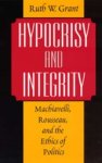 Ruth W. Grant - Hypocrisy and Integrity