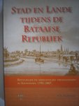 Kamphuis, H.A. - Stad en lande tijdens de Bataafse Republiek  Bestuurlijke en gerechtelijke verhoudingen in Groningen, 1795-1807