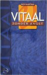 R. Martina - Vitaal zonder angst ga je fobie te lijf