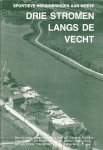 LARS BOOM - Drie stromen langs de Vecht -Sportieve herinneringen aan Weesp