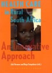 Vermeer, Adri / Tempelman, Hugo - Health care in rural South Africa / an innovative approach