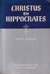 Gödan, Hans - Christus en Hippocrates. Kernproblemen voor arts en theoloog