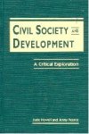 Howell, Jude - Civil Society & Development: A Critical Exploration.