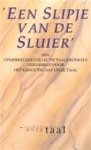 Liesbeth Gijsbers 95730, Genootschap Onze Taal 222075 - 'Een slipje van de sluier' een opmerkelijke collectie taalkronkels