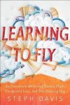 Steph Davis - Learning to Fly