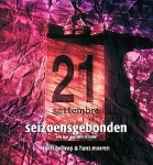 Holtrop , Roelf . & Hans Morren . [ ISBN 9789080644847 ] 3319 - Seizoensgebonden .