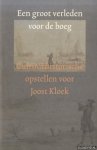 Kloek, Joost - Een groot verleden voor de boeg: Cultuurhistorische opstellen voor Joost Kloek: Aangeboden bij het afscheid als hoogleraar Sociale geschiedenis van de literatuur aan de Universiteit van Utrecht