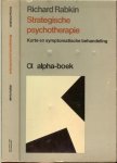 Rabkin, Richard Vertaling Ruud Markveld   Typografie  Rudo Hartman  Afbeelding  omslag  Willem Hussem - Strategische Psychotherapie  Korte en symptomatische behandeling.