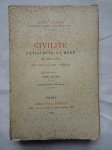 Franklin, Alfred. - La civilité l'étiquette, la mode, le bon ton du XIIIe au XIXe siècle. Tome second.