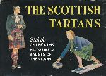  - The Scottish Tartans: With historical sketches of the clans and families of Scotland. The badges and arms of the chiefs of the clans and families.