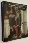 Giltaij, Jeroen, Guido Jansen, samenstelling, - Perspectiven: Saenredam en de architectuurschilders van de 17e eeuw