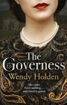 Wendy Holden - The Governess