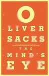 Sacks, Oliver - The Mind's Eye.