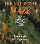 FISHER  ADRIAN ; GEORG GERSTER - Art of the Maze