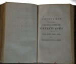 Alpen, Heinrich Simon van - Letterkundige geschiedenis van den Heidelbergschen Katechismus, of Beknopte geschiedenis der Hervorminge in den Paltz, Zwitserland, Holland, Engeland, Duitschland, Polen en Hongaarijen / door Heinrich Simon van Alpen (1761-1830) ; uit het Hoog...