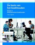 Hans Dijkink - De basis van het boekhouden / niveau 3 Basiskennis/elementair