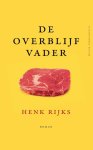 Henk Rijks - De overblijfvader