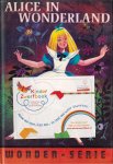 Carrol, Lewis / Aalbers, Ankie - Alice in Wonderland [Wonder-Serie]
